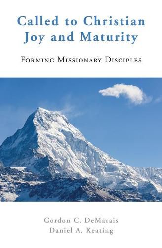 Cover image for Called to Christian Joy and Maturity: Forming Missionary Disciples