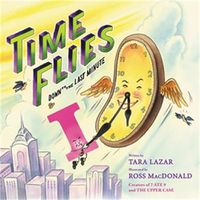 Cover image for Time Flies: Down to the Last Minute