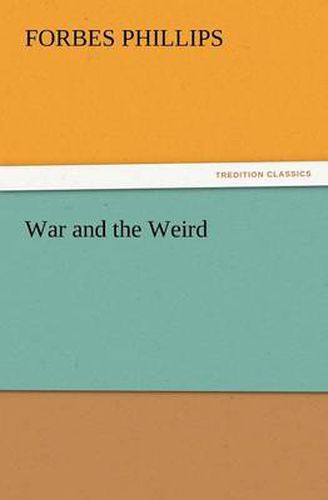 Cover image for War and the Weird