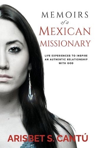 Cover image for Memoirs of a Mexican Missionary