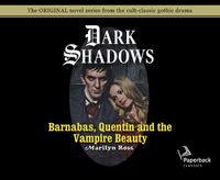 Cover image for Barnabas, Quentin and the Vampire Beauty (Library Edition), Volume 32