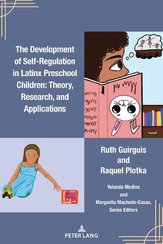 Cover image for The Development of Self-Regulation in Latinx Preschool Children