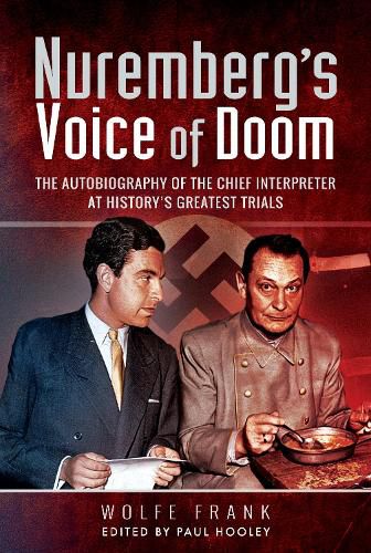 Cover image for Nuremberg's Voice of Doom: The Autobiography of the Chief Interpreter at History's Greatest Trials