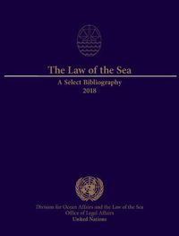 Cover image for The law of the sea: a select bibliography 2018