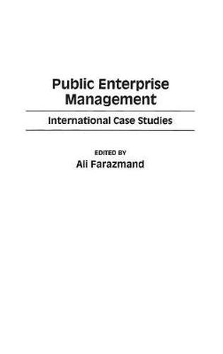 Cover image for Public Enterprise Management: International Case Studies