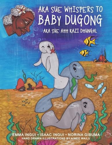Cover image for Aka Sue Whispers to Baby Dugong