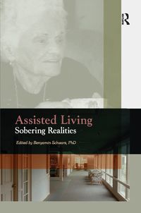 Cover image for Assisted Living: Sobering Realities