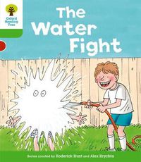 Cover image for Oxford Reading Tree: Level 2: More Stories A: The Water Fight