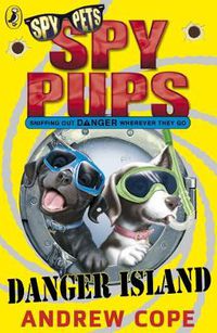 Cover image for Spy Pups Danger Island