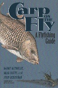 Cover image for Carp on the Fly: A Flyfishing Guide