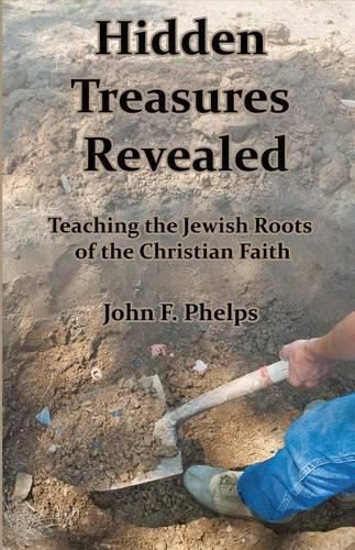 Cover image for Hidden Treasures Revealed: Teaching the Jewish Roots of the Christian Faith