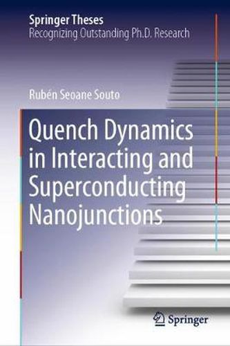 Cover image for Quench Dynamics in Interacting and Superconducting Nanojunctions