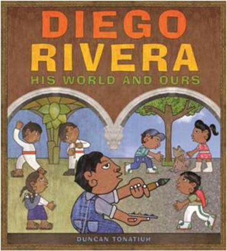 Cover image for Diego Rivera: His World and Ours