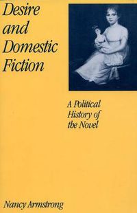 Cover image for Desire and Domestic Fiction: A Political History of the Novel