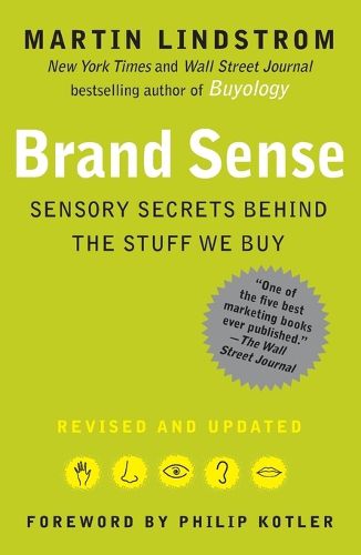 Cover image for Brand Sense: Sensory Secrets Behind the Stuff We Buy