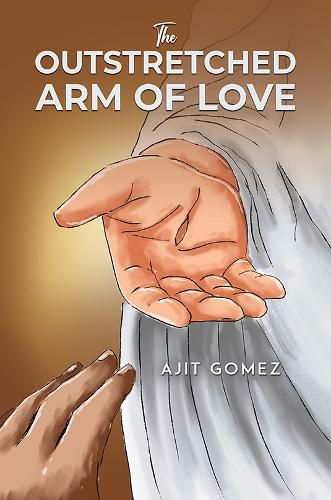 Cover image for The Outstretched Arm of Love