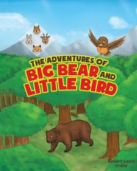 Cover image for The Adventures of Big Bear and Little Bird