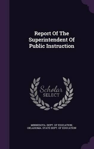 Report of the Superintendent of Public Instruction