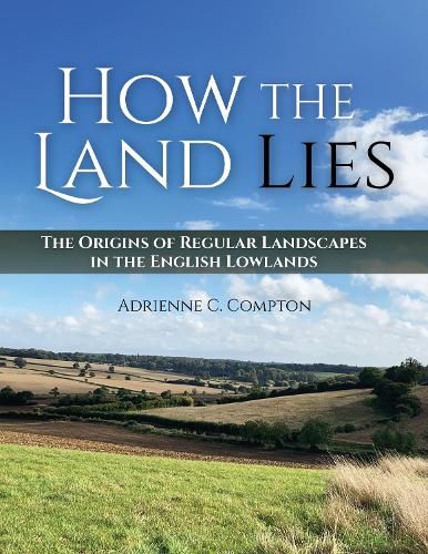 Cover image for How the Land Lies