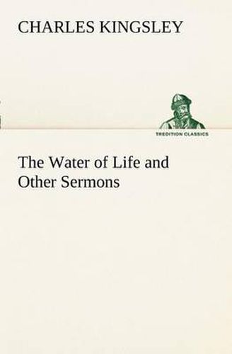 Cover image for The Water of Life and Other Sermons