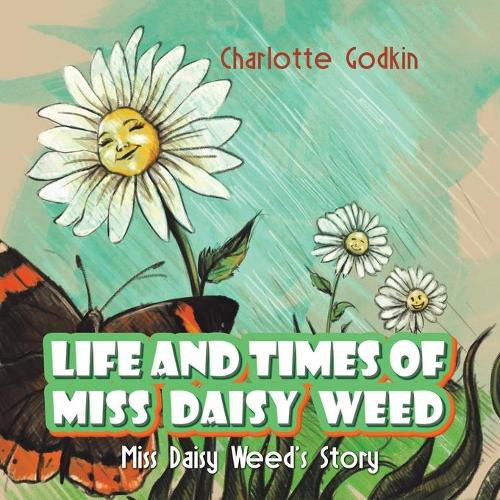 Cover image for Life and Times of Miss Daisy Weed