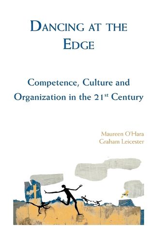 Cover image for Dancing at the Edge: Competence, Culture and Organization in the 21st Century