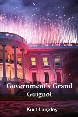 Cover image for Government's Grand Guignol