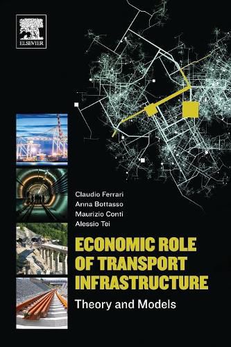 Cover image for Economic Role of Transport Infrastructure: Theory and Models