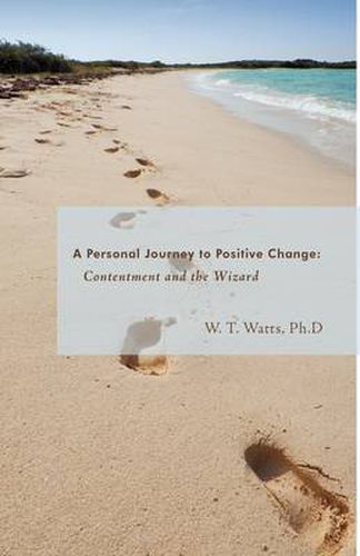 Cover image for Contentment and the Wizard: A Personal Journey to Positive Change