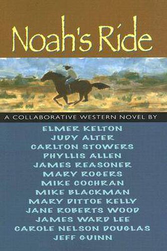 Noah's Ride: A Collaborative Novel