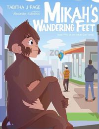 Cover image for Mikah's Wandering Feet