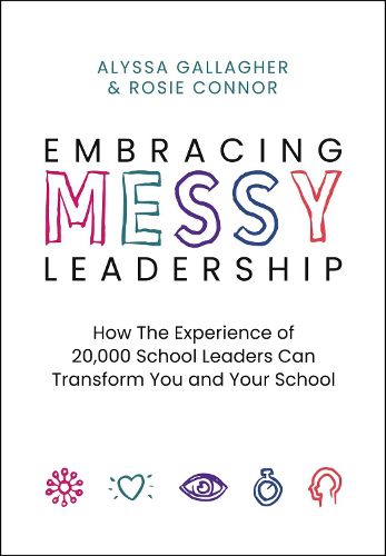 Cover image for Embracing MESSY Leadership