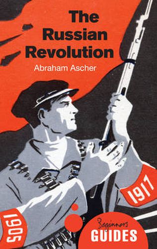 Cover image for The Russian Revolution: A Beginner's Guide