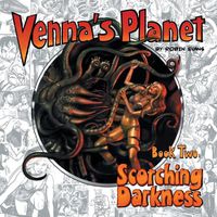 Cover image for Venna's Planet Book Two: Scorching Darkness