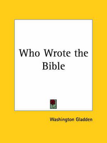 Cover image for Who Wrote the Bible (1898)