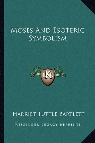 Cover image for Moses and Esoteric Symbolism