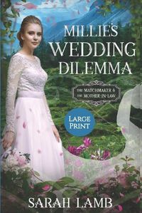 Cover image for Millie's Wedding Dilemma (Large Print)