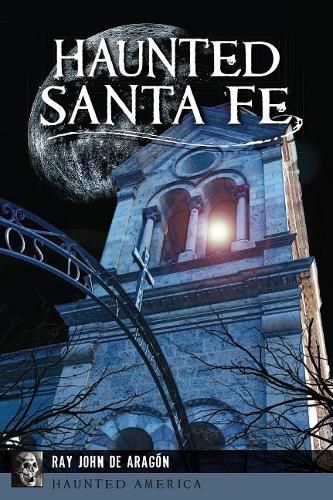 Cover image for Haunted Santa Fe