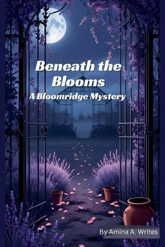 Cover image for Beneath the Blooms