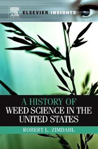 Cover image for A History of Weed Science in the United States