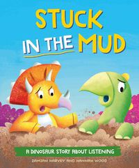 Cover image for A Dinosaur Story: Stuck in the Mud