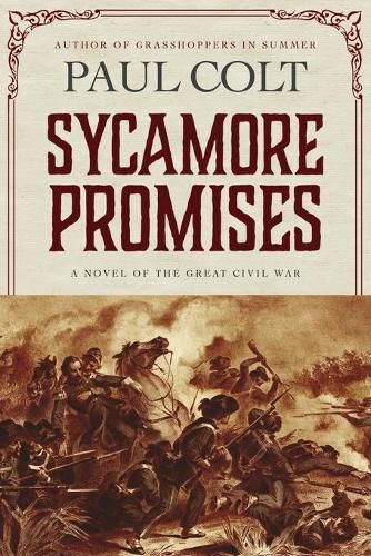 Sycamore Promises: A Novel of the Great Civil War