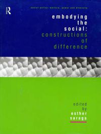 Cover image for Embodying the Social: Constructions of Difference