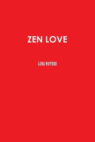 Cover image for Zen Love