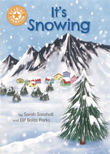 Reading Champion: It's Snowing: Independent Reading Orange 6 Non-fiction