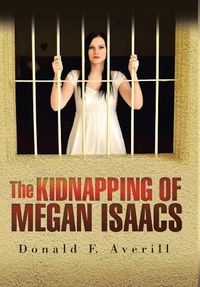 Cover image for The Kidnapping of Megan Isaacs