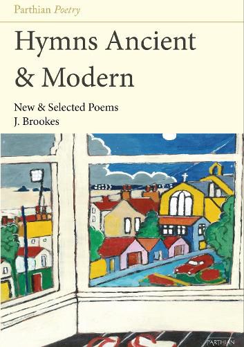 Hymns Ancient & Modern: New & Selected Poems