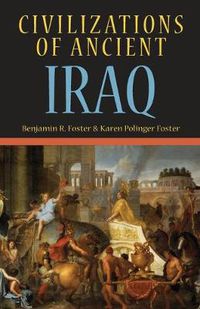 Cover image for Civilizations of Ancient Iraq