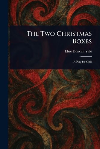 Cover image for The Two Christmas Boxes