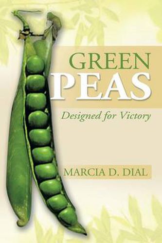 Cover image for Green Peas: Designed for Victory